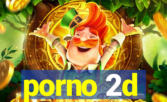 porno 2d